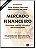 Livro Mercado Financeiro: Conceitos, Cálculo e Análise de Investimento Autor Vários Autores (2009) [usado] - Imagem 1