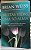 Livro Muitas Vidas, Uma Só Alma Autor Weiss, Brian (2005) [seminovo] - Imagem 1