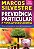 Livro Previdência Particular: a Nova Aposentadoria Autor Silvestre, Marcos (2017) [seminovo] - Imagem 1