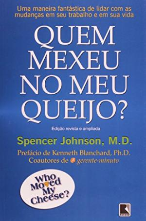 Livro Quem Mexeu no Meu Queijo? Autor Johnson, Spencer (2002) [usado] - Imagem 1
