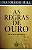 Livro as Regras de Ouro: os Textos Perdidos Autor Hill, Napoleon [seminovo] - Imagem 1