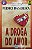 Livro a Droga do Amor Autor Bandeira,pedro (1993) [usado] - Imagem 1