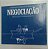 Livro Negociação: Tecnologia e Comportamento Autor Junqueira, Luiz Augusto Costacurta (1998) [usado] - Imagem 1