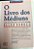 Livro o Livro dos Médiuns - Guia dos Médiuns e dos Evocadores Autor Kardec, Allan (2004) [usado] - Imagem 1
