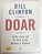 Livro Doar: Como Cada um de Nós Pode Mudar o Mundo Autor Clinton, Bill (2008) [usado] - Imagem 1
