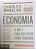Livro Economia : o que é para que Serve Como Funciona Autor Wheelan , Charles (2021) [usado] - Imagem 1
