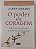 Livro o Poder da Coragem: as 5 Chaves do Sucesso que Vão Mudar a sua Vida Autor Chaves, Jober (2014) [seminovo] - Imagem 1