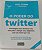 Livro o Poder do Twitter Autor Comm, Joel (2009) [seminovo] - Imagem 1