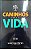 Livro Caminhos para a Vida Autor Côrtes, Marcello (2021) [seminovo] - Imagem 1