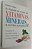 Livro o Poder de Cura de Vitaminas, Minerais e Outros Suplementos Autor Desconhecido (2001) [usado] - Imagem 1