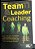 Livro Team e Leader Coaching Autor Percia, André e Outros (2014) [usado] - Imagem 1