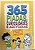 Livro 365 Piadas, Curiosidades e Adivinhas- Proibido para Adultos Autor Vários Colaboradores (2015) [usado] - Imagem 1