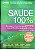 Livro Saúde 100% Autor Vários (2009) [seminovo] - Imagem 1