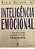 Livro Inteligência Emocional Autor Goleman P.h.d.,daniel [usado] - Imagem 1