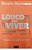 Livro Louco por Viver Autor Shinyashiki, Roberto (2013) [seminovo] - Imagem 1