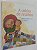 Livro a Colcha de Retalhos Autor Silva, Conceil Corrêa da (2012) [usado] - Imagem 1