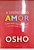 Livro a Essência do Amor Autor Osho (2009) [seminovo] - Imagem 1