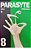 Gibi Parasyte #8 Autor (2016) [seminovo] - Imagem 1