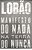 Livro Manifesto do Nada na Terra do Nunca Autor Lobão (2013) [seminovo] - Imagem 1
