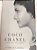 Livro Coco Chanel: a Vida e a Lenda Autor Picardie, Justine (2011) [usado] - Imagem 1