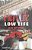 Livro High Life, Low Life Autor Batterby, Alan (2003) [usado] - Imagem 1