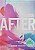 Livro After: Depois da Verdade Autor Todd, Anna (2015) [seminovo] - Imagem 1