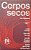 Livro Corpos Secos Autor Geisler, Luisa (2020) [seminovo] - Imagem 1