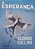 Livro a Esperança Autor Collins,suzanne (2011) [seminovo] - Imagem 1