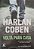 Livro Volta para Casa Autor Coben, Harlan (2018) [seminovo] - Imagem 1