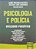 Livro Psicologia e Polícia: Diálogos Possíveis Autor Batista (org.), Aline Pozzolo (2017) [usado] - Imagem 1