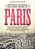 Livro a História Secreta de Paris Autor Hussey, Andrew (2011) [seminovo] - Imagem 1