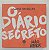 Livro o Diário Secreto Autor Stockler, Gusta (2016) [seminovo] - Imagem 1