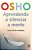 Livro Aprendendo a Silenciar a Mente Autor Osho (2002) [seminovo] - Imagem 1