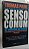 Livro Senso Comum: os Direitos do Homem Autor Paine, Thomas (2009) [seminovo] - Imagem 1