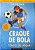 Livro Tempo de Jogar - Craque de Bola Autor Freedman, Dan (2023) [seminovo] - Imagem 1