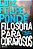 Livro Filosofia para Corajosos Autor Pondé, Luiz Felipe (2016) [seminovo] - Imagem 1