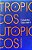 Livro Trópicos Utópicos Autor Giannetti, Eduardo (2016) [seminovo] - Imagem 1