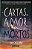 Livro Cartas de Amor aos Mortos Autor Dellaira, Ava (2014) [usado] - Imagem 1
