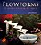 Livro Flowforms: o Poder Rítmico da Água Autor Wilkes, John (2008) [seminovo] - Imagem 1