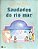 Livro Saudades do Rio Mar Autor Porto, Cristina (2003) [seminovo] - Imagem 1