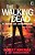 Livro The Walking Dead - a Queda do Governador Parte 2 Autor Kirkman, Robert (2014) [usado] - Imagem 1