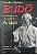 Livro Budô - Ensinamentos do Fundador do Aikidô Autor Ueshiba, Morihei [usado] - Imagem 1