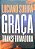 Livro Graça Transformadora Autor Subirá, Luciano (2022) [seminovo] - Imagem 1