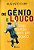 Livro de Gênio e Louco Todo Mundo Tem um Pouco Autor Cury, Augusto (2009) [usado] - Imagem 1