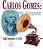Livro Carlos Gomes: Uma Discografia Autor Corrêa, Sérgio Nepomuceno A. (1992) [usado] - Imagem 1