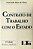 Livro Contrato de Trabalho com o Estado Autor Vilhena, Paulo Emílio Ribeiro de (2002) [seminovo] - Imagem 1
