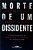 Livro Morte de um Dissidente Autor Goldfarb, Alex (2007) [seminovo] - Imagem 1