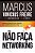 Livro Não Faça Networking Autor Freire, Marcus Vinicius (2024) [seminovo] - Imagem 1