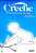 Livro Creche: Atividades Desenvolvidas com a Criança Autor Sampaio, Virgínia Régia Carneiro (1984) [usado] - Imagem 1
