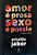 Livro Amor é Prosa, Sexo é Poesia Autor Jabor, Arnaldo (2004) [seminovo] - Imagem 1